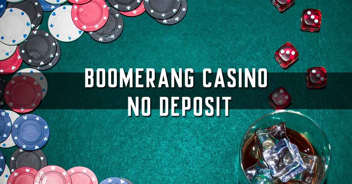 Boomerang Casino No Deposit
