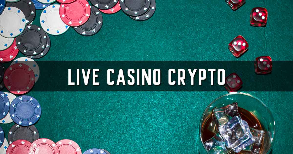 Live casino crypto
