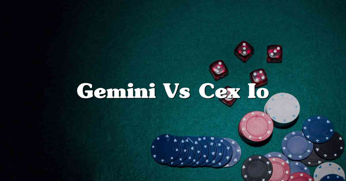 Gemini Vs Cex Io