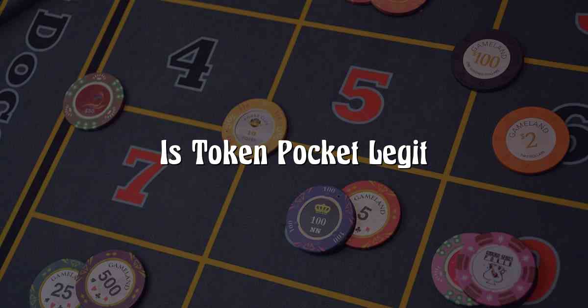 Is Token Pocket Legit