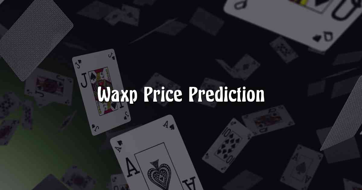 Waxp Price Prediction