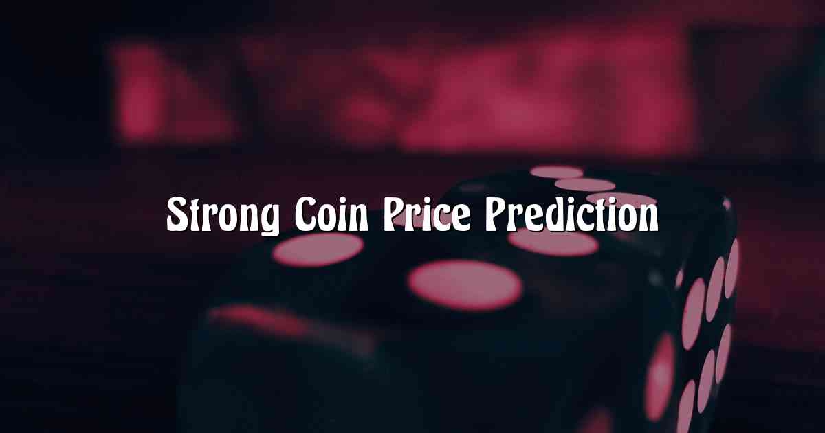 Strong Coin Price Prediction