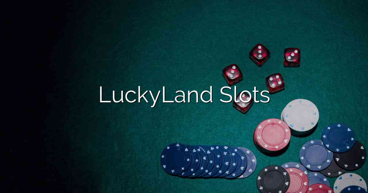 LuckyLand Slots