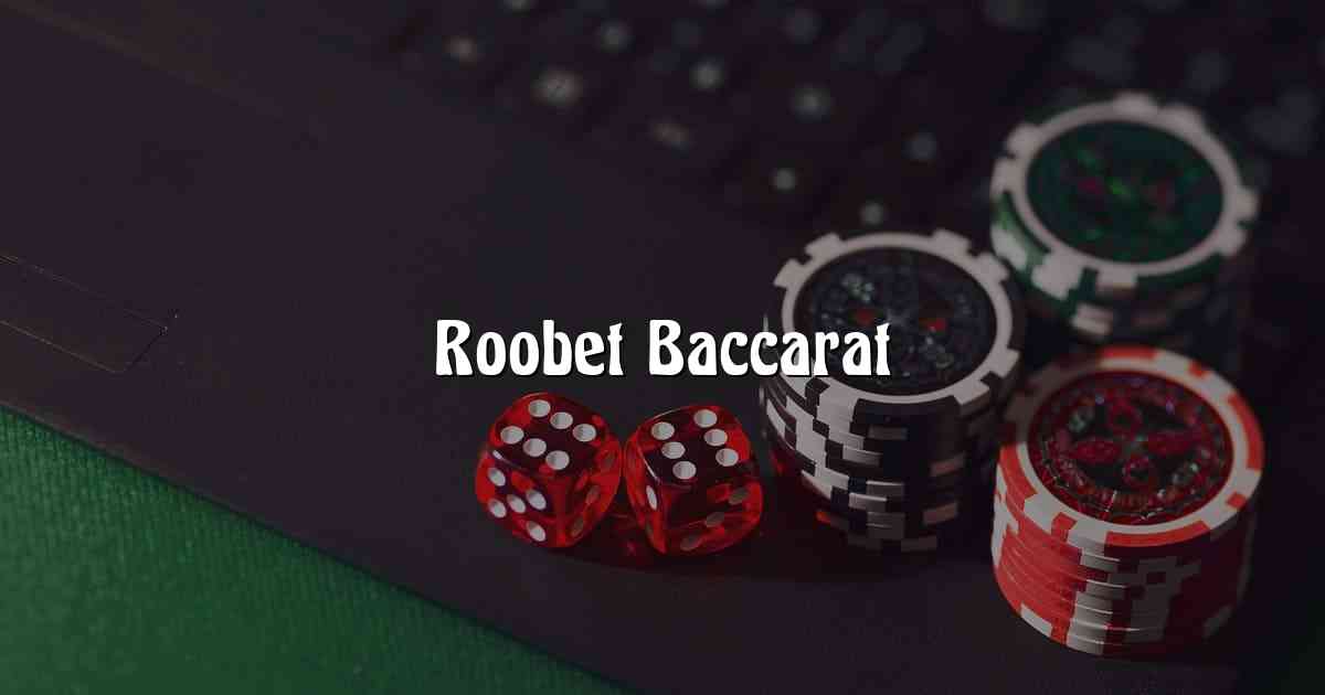 Roobet Baccarat