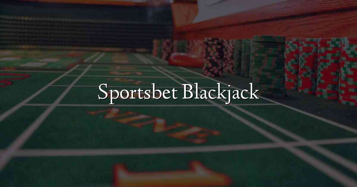 Sportsbet Blackjack